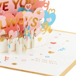 Hallmark Love You Always 3D Pop-Up Love Card 14 Hallmark Love You Always 3D Pop-Up Love Card -Hallmark Decoration Store Colorful Hearts 3D PopUp Love Card 1299LAD2904 04