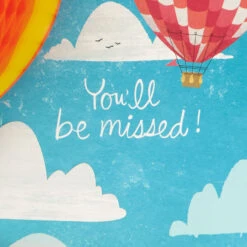 Hallmark 16" Hot Air Balloons Pop-Up Jumbo Goodbye Card 13 Hallmark 16" Hot Air Balloons Pop-Up Jumbo Goodbye Card -Hallmark Decoration Store Youll Be Missed Balloon Goodbye Card 1499CBG1018 03